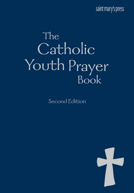 The Catholic Youth Prayer Book