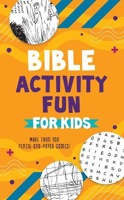 Bible Activity Fun for Kids Ages 6-10