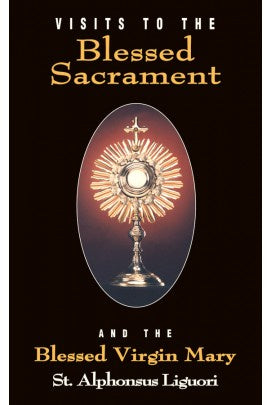 Visits to the Blessed Sacrament (and the Blessed Virgin)