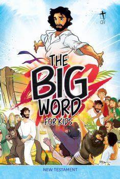 The Big Word for Kids - New Testament 2nd edition