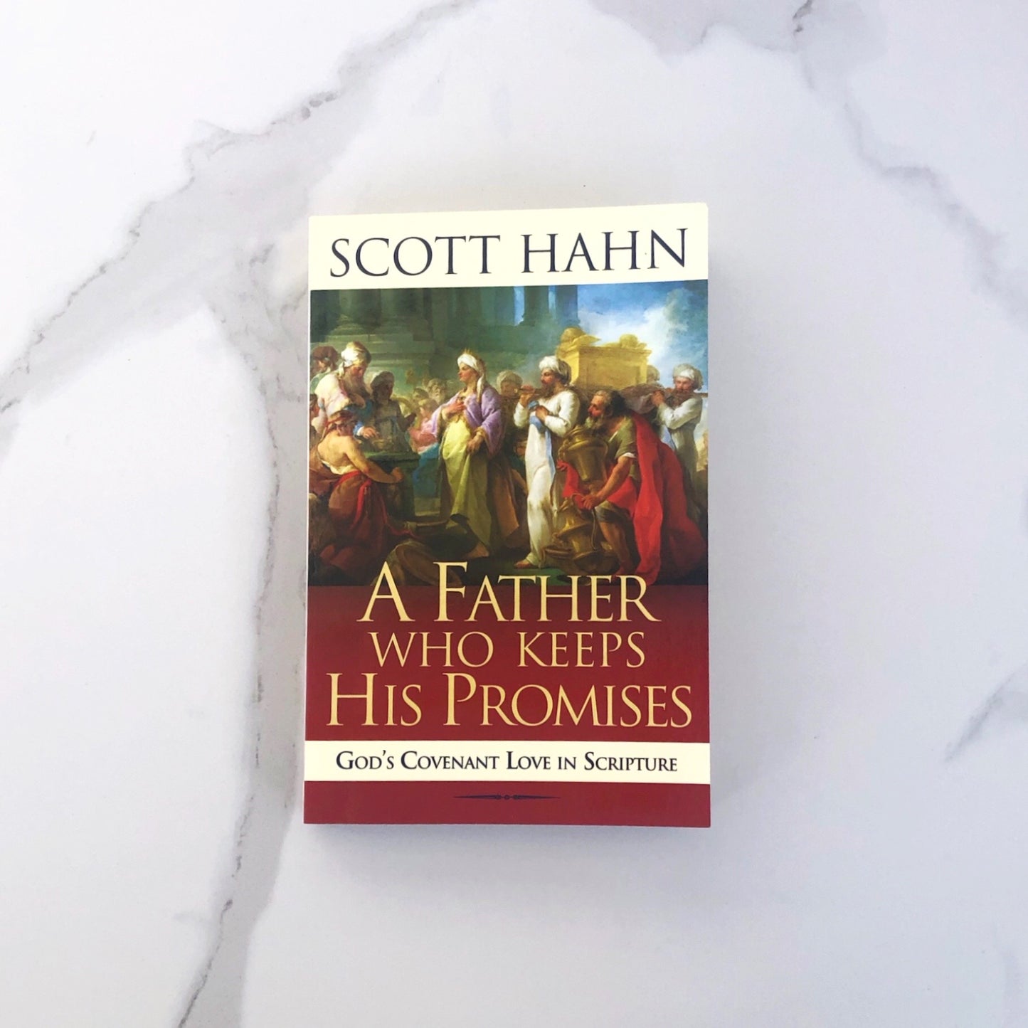 A Father Who Keeps His Promises