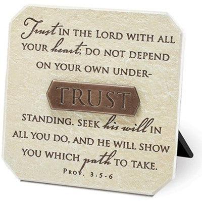 Plaque: Trust Proverbs 3:5-6