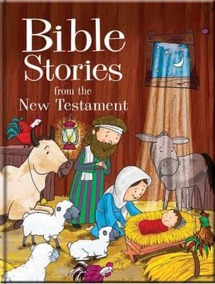 Bible Stories from the New Testament Ages 2-8