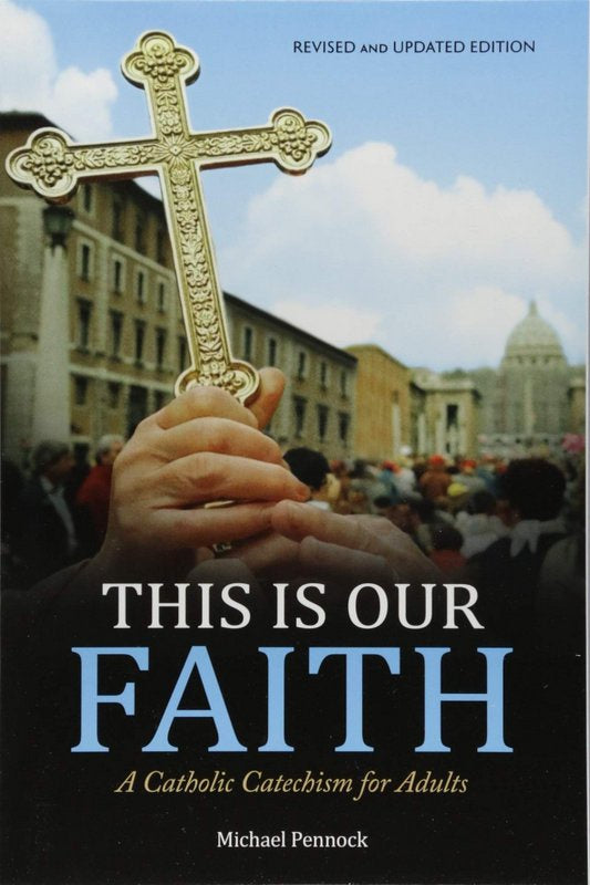 This Is Our Faith