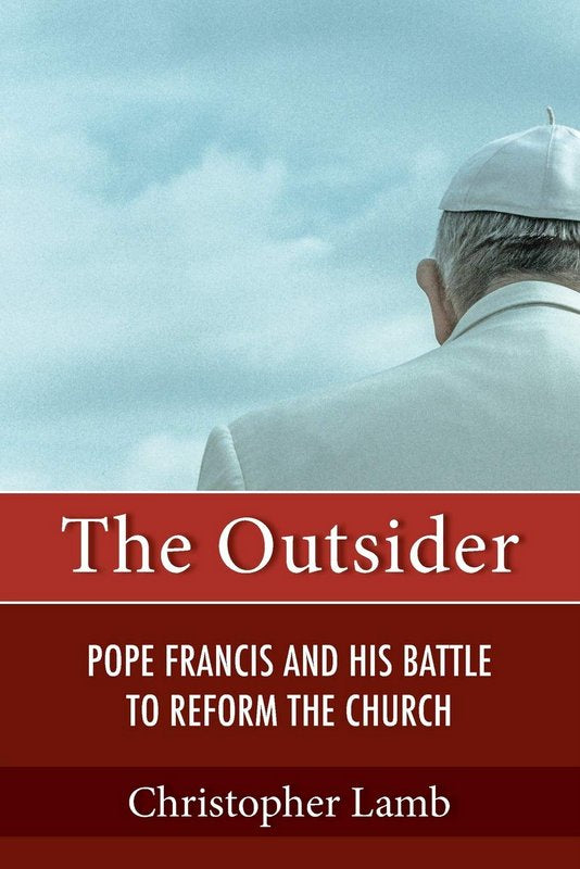 The Outsider: Pope Francis & his Battle to Reform the Church