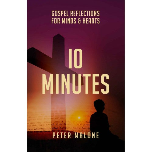 10 Minutes Gospel Reflections for Minds & Hearts