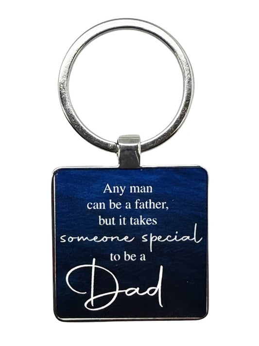 Keyring: Dad Any Man Can Be A Father