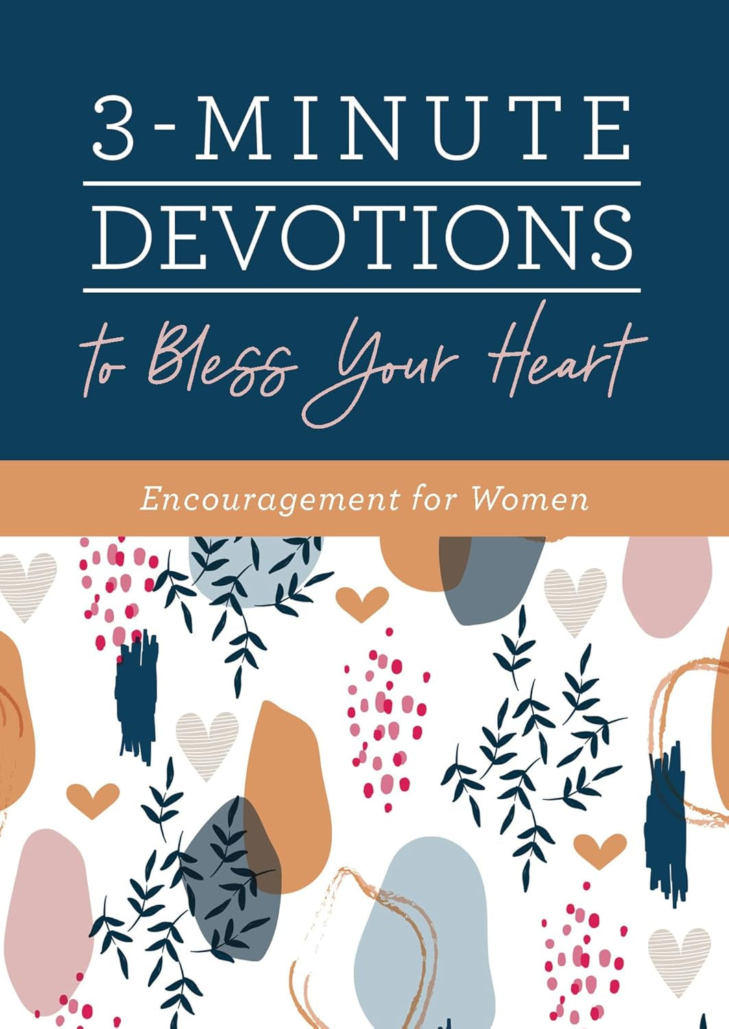 3 Minute Devotions to Bless Your Heart for Women