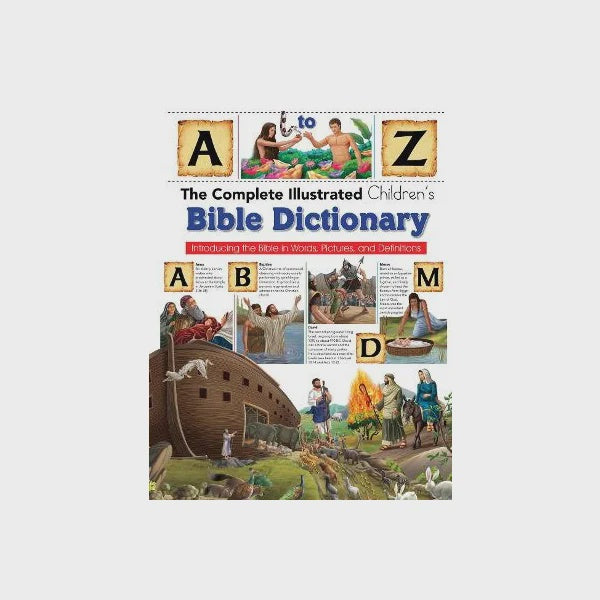 Complete Children's Bible Dictionary