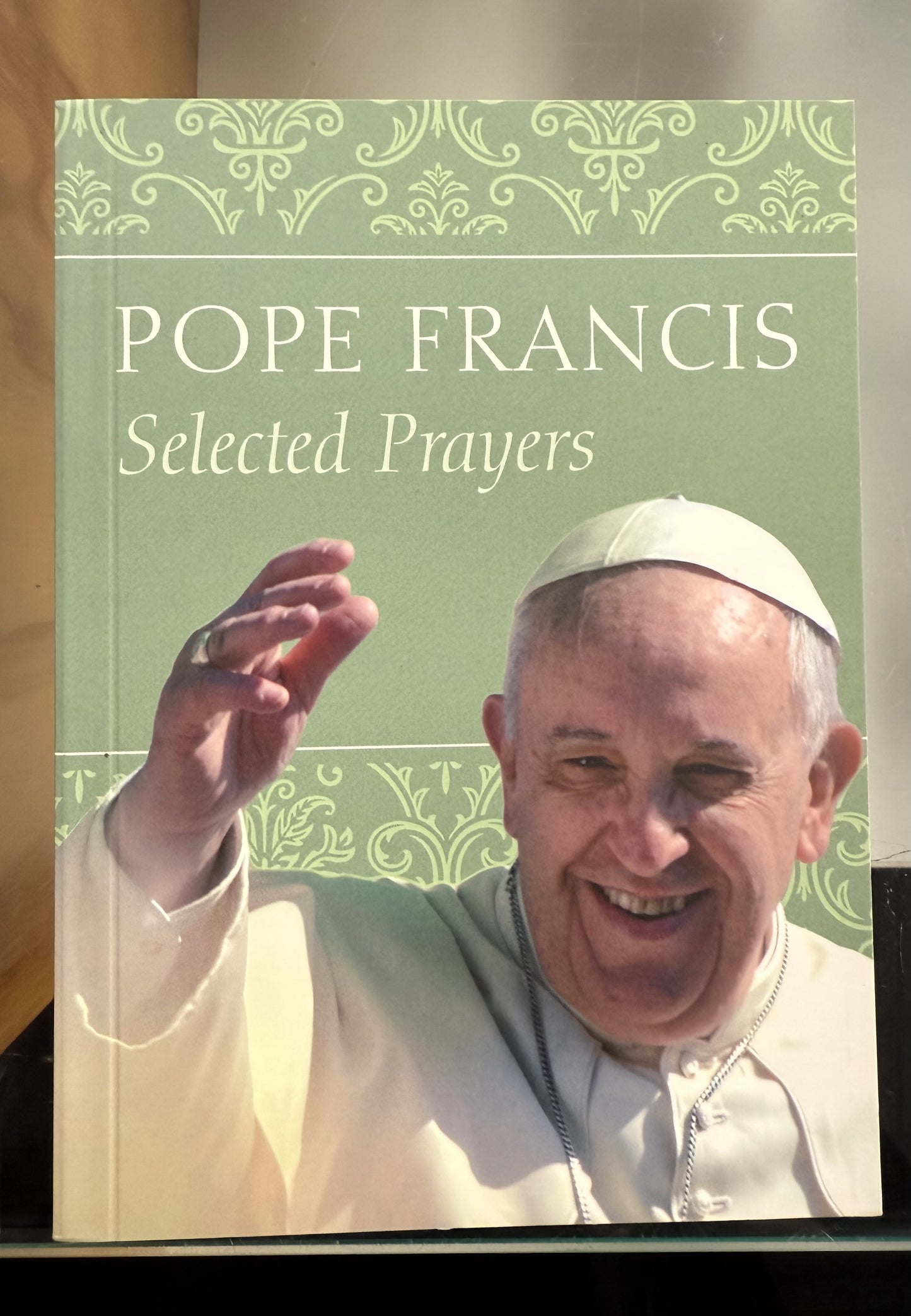 Pope Francis: Selected Prayers