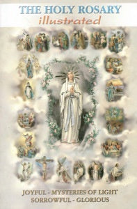 The Holy Rosary Illustrated