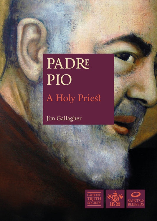 Padre Pio: A Holy Priest - Great Saints Series