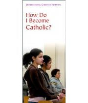 How Do I Become Catholic?