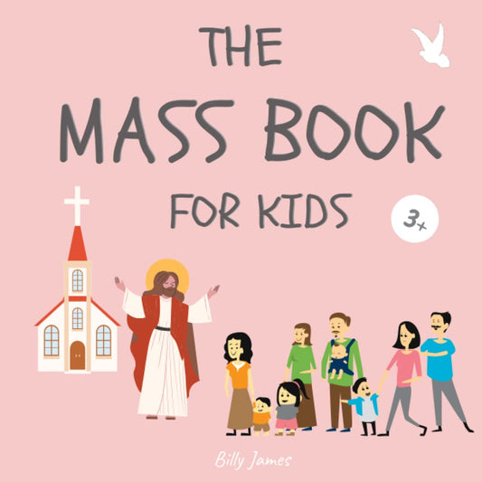 The Mass Book for Kids 3+
