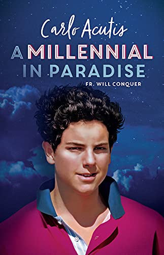 A Millennial in Paradise: Carlo Acutis