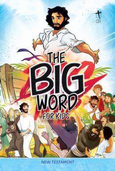 The Big Word for Kids - New Testament 2nd edition