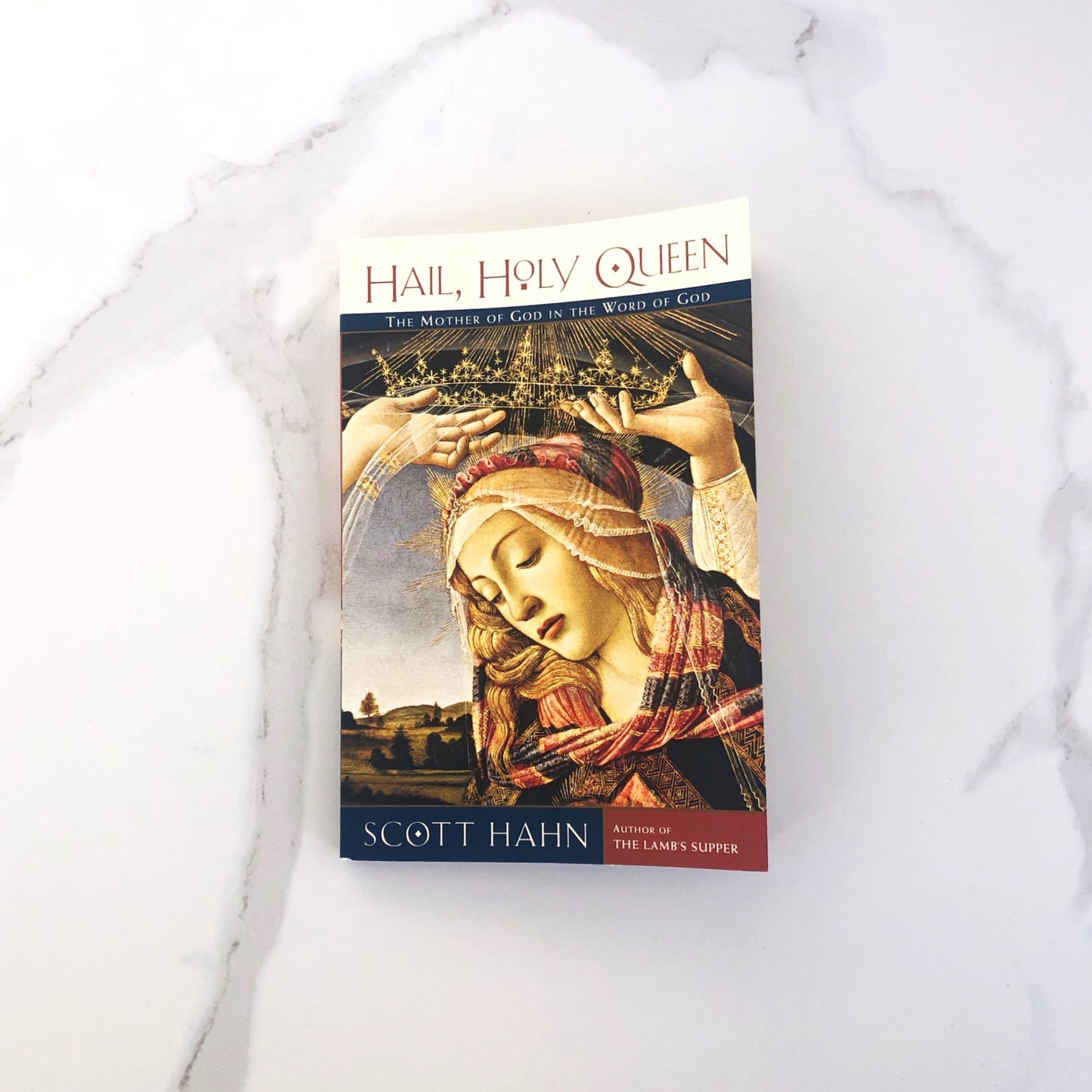 Hail, Holy Queen - Scott Hahn