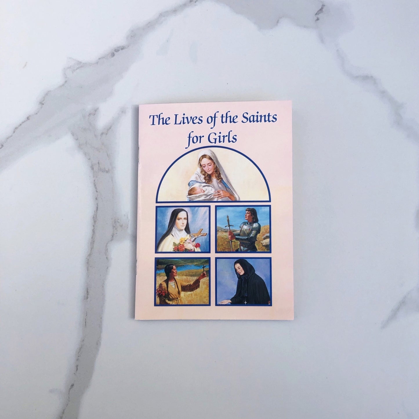 The Lives of the Saints for Girls